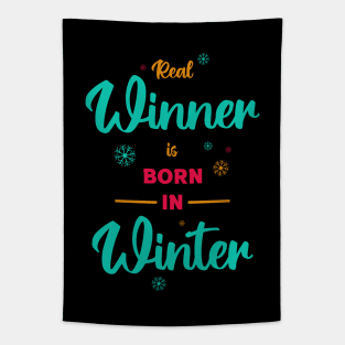 Real winner is born in winter Tapestry