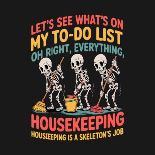See What's On To Do List Retro Funny Housewife T-Shirt