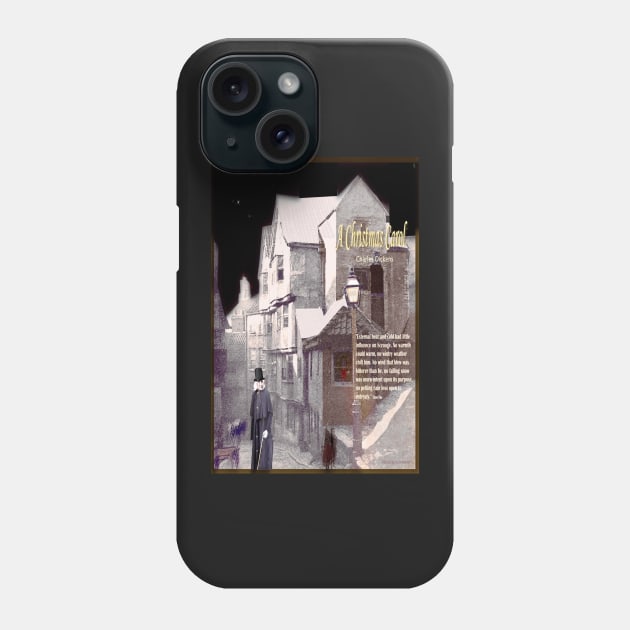 A Christmas Carol image/text Phone Case by KayeDreamsART