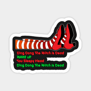 Ding Dong Wicked Witch Magnet