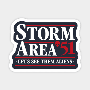 Storm Area 51 - Let's See Them Aliens - September 20 Magnet