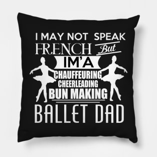 Ballet Dad Pillow