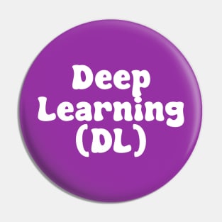 Deep Learning (DL) Pin