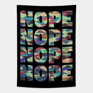 Nope, Nope, Nope. Tapestry