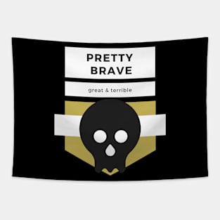 PRETTY BRAVE (Dark) Tapestry