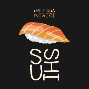 Delicious Nigiri Sushi T-Shirt