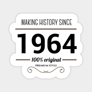 Making history since 1964 Magnet