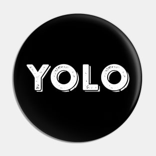 YOLO Pop Culture Funny Slogan Pin