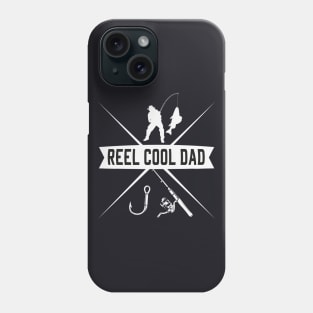 Reel cool Dad Fisher Fishing Father Gift Phone Case