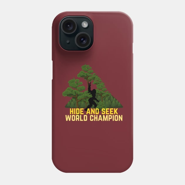 Hide And Seek World Champion Phone Case by NICHE&NICHE