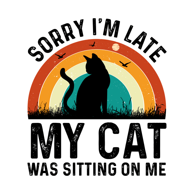 sorry im late my cat was sitting on me T-Shirt by rissander