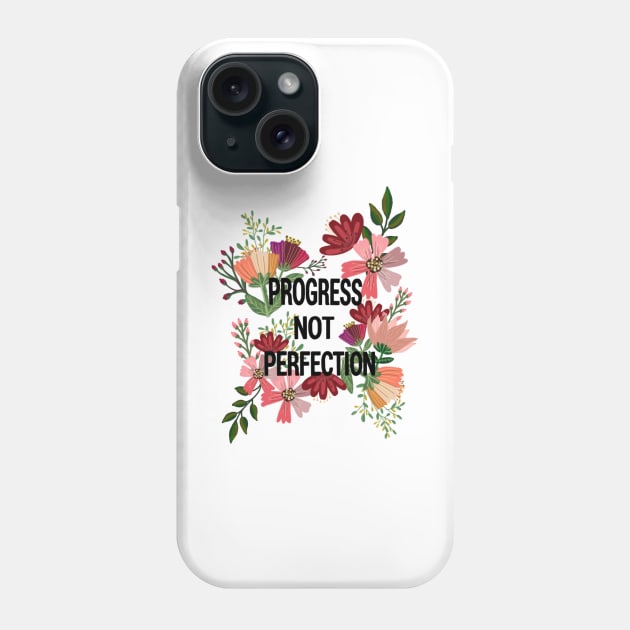 'Progress Not Perfection' Floral Sticker Phone Case by SanMade