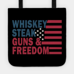 Whiskey Steak Guns and Freedom Tote