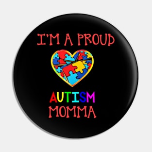Proud Autism Momma Pin
