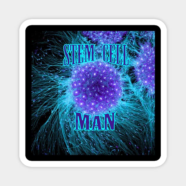 Stem Man Cell Magnet by LostHose