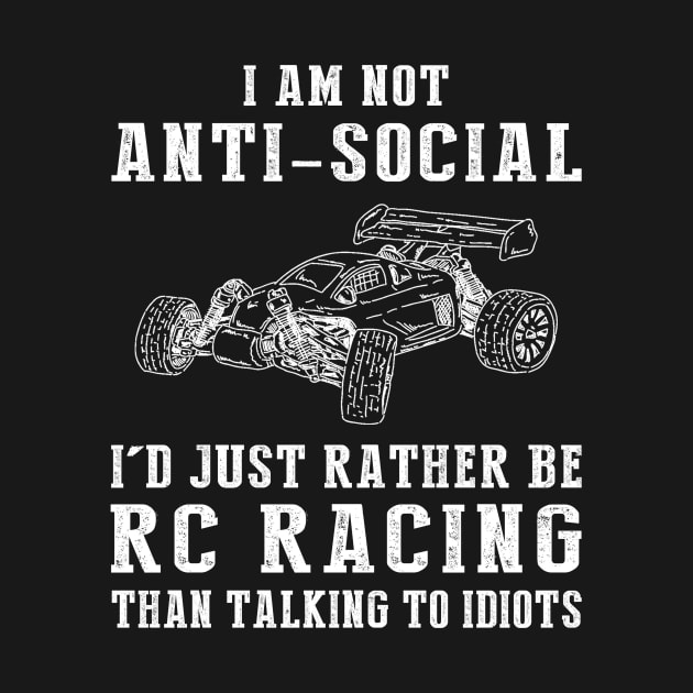 Racing Past Nonsense - Embrace the RC Car Humor! by MKGift