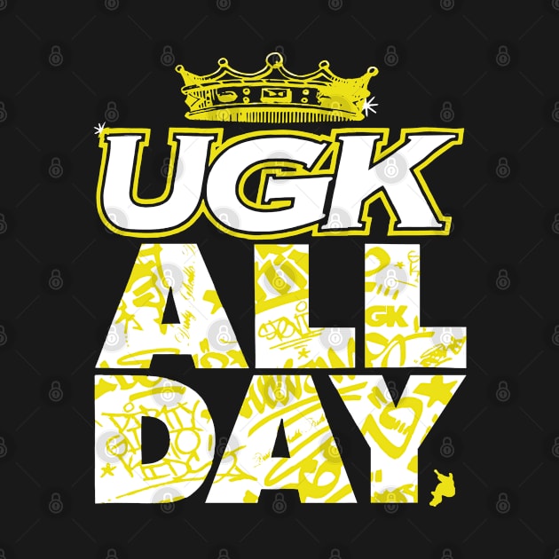 UGK ALL DAY