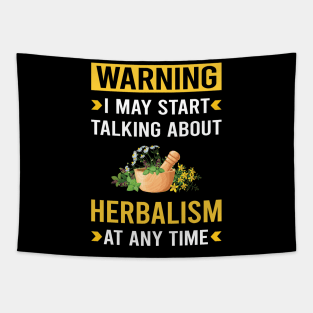 Warning Herbalism Herbalist Phytotherapy Herb Herbs Herbal Tapestry