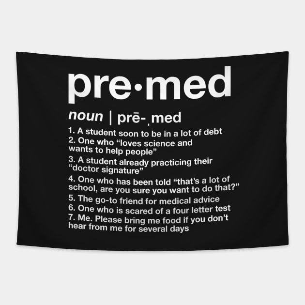 Premed Defined Tapestry by Medical School Headquarters