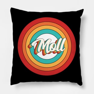 Moll Name Shirt Vintage Moll Circle Pillow