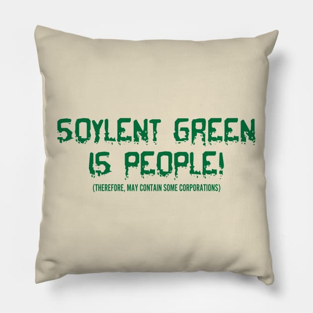 Corps Are People My Friend! Pillow by Splatty