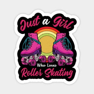 Just A Girl Who Loves Roller Skating Lover Roller Skater Girls Magnet