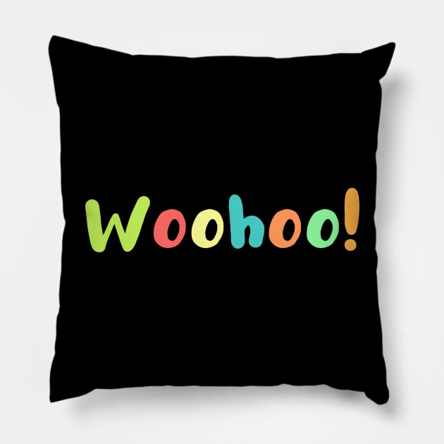 Woohoo! Pillow by Coolthings