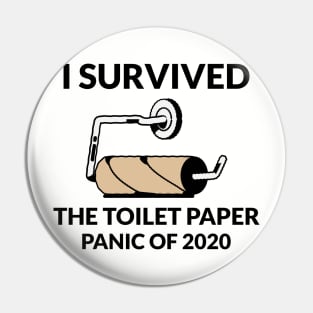 I Survived the Toilet Paper Panic of 2020 Pin