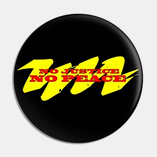 no justice no peace Pin