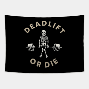 Deadlift or die Tapestry