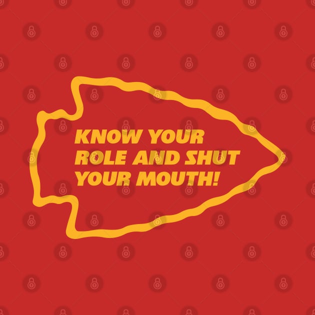 Know Your Role and Shut Your Mouth by bellamuert3