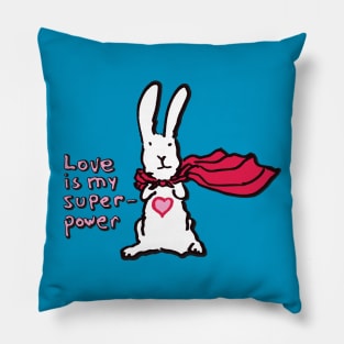 Love is my superpower Pillow