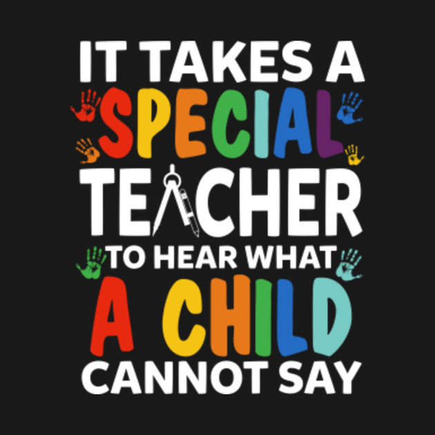 Free Free 326 It Takes A Special Teacher To Hear What A Child Cannot Say Svg SVG PNG EPS DXF File