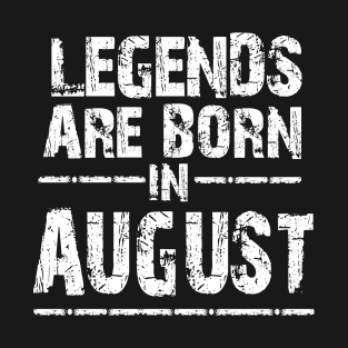 Legends Are Born In August (Tom Brady) T-Shirt - Buy T-Shirts ...