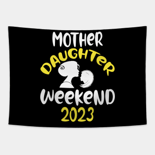 mother Daughter Weekend 2023 Tapestry