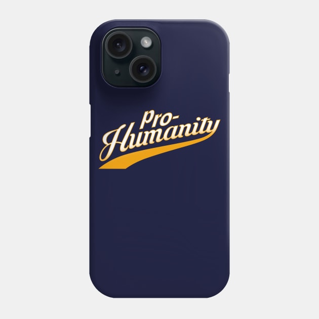 Pro-Humanity Anti-AI Political I Love The Humans Meme Slogan Phone Case by BoggsNicolas