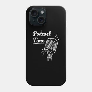 Podcast Time Phone Case