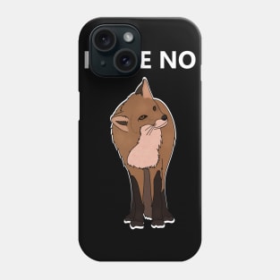 I Give No Fox, Funny Fox saying Phone Case