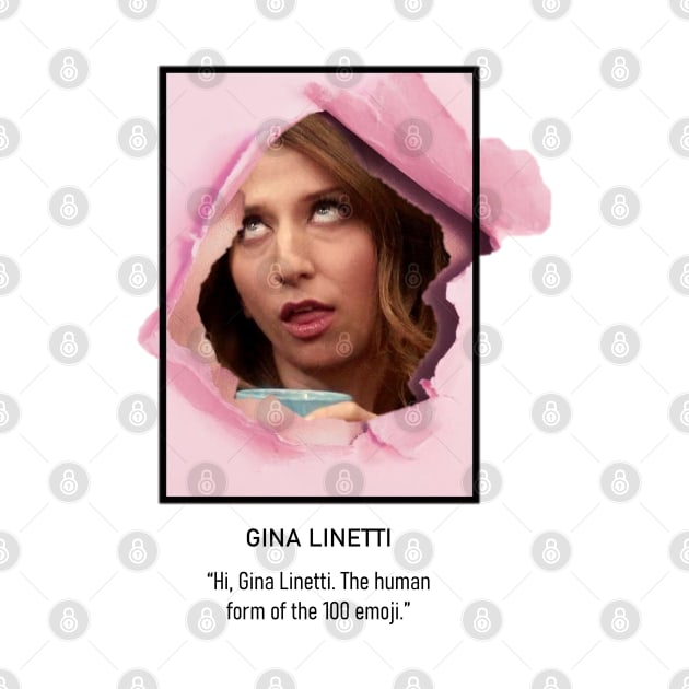 Gina Linetti - The Human Form of the 100 Emoji. by Therouxgear