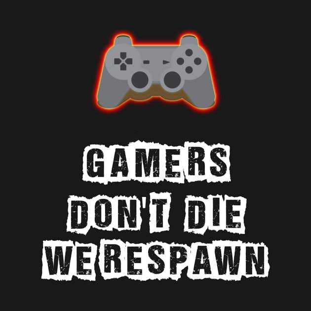 Gamers Don't Die by VanItty