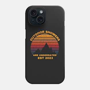 Outdoor Showers Are Underrated Est 2023 Funny Hiking Gifts Phone Case