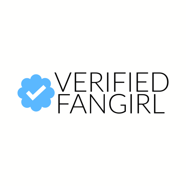 Verified Fangirl by FangirlFuel