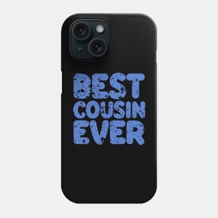 Best Cousin Ever Phone Case