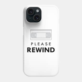 Please Rewind - Vintage VHS Phone Case