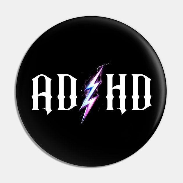 ADHD Pin by BodinStreet