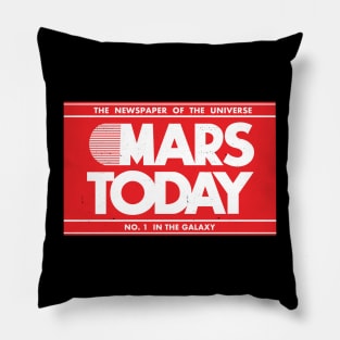 MARS TODAY - The Newspaper of the Universe Pillow