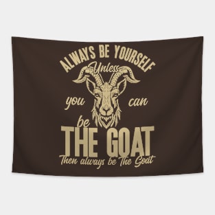 Be The Goat (Mono) Tapestry