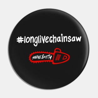 Long Live Chainsaw white Pin