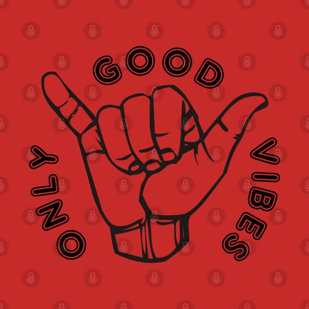 Only Good Vibes by oobmmob