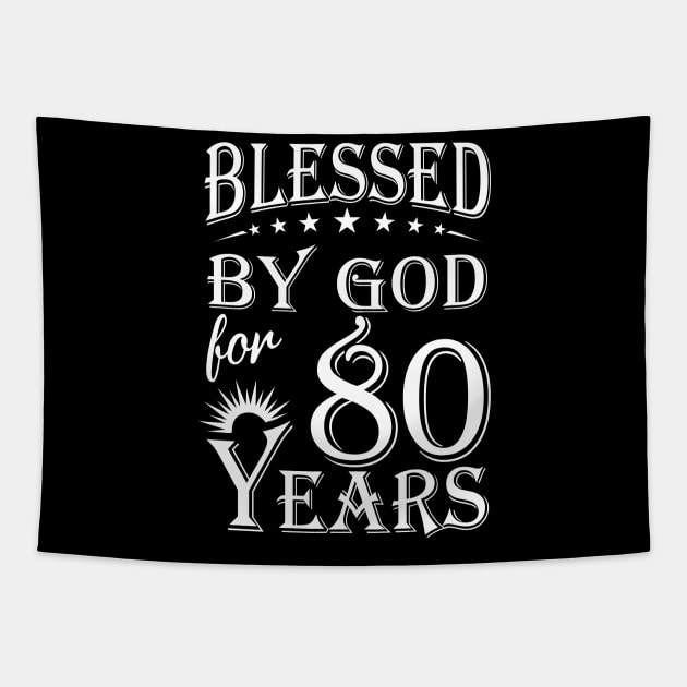 Blessed By God For 80 Years Christian Tapestry by Lemonade Fruit